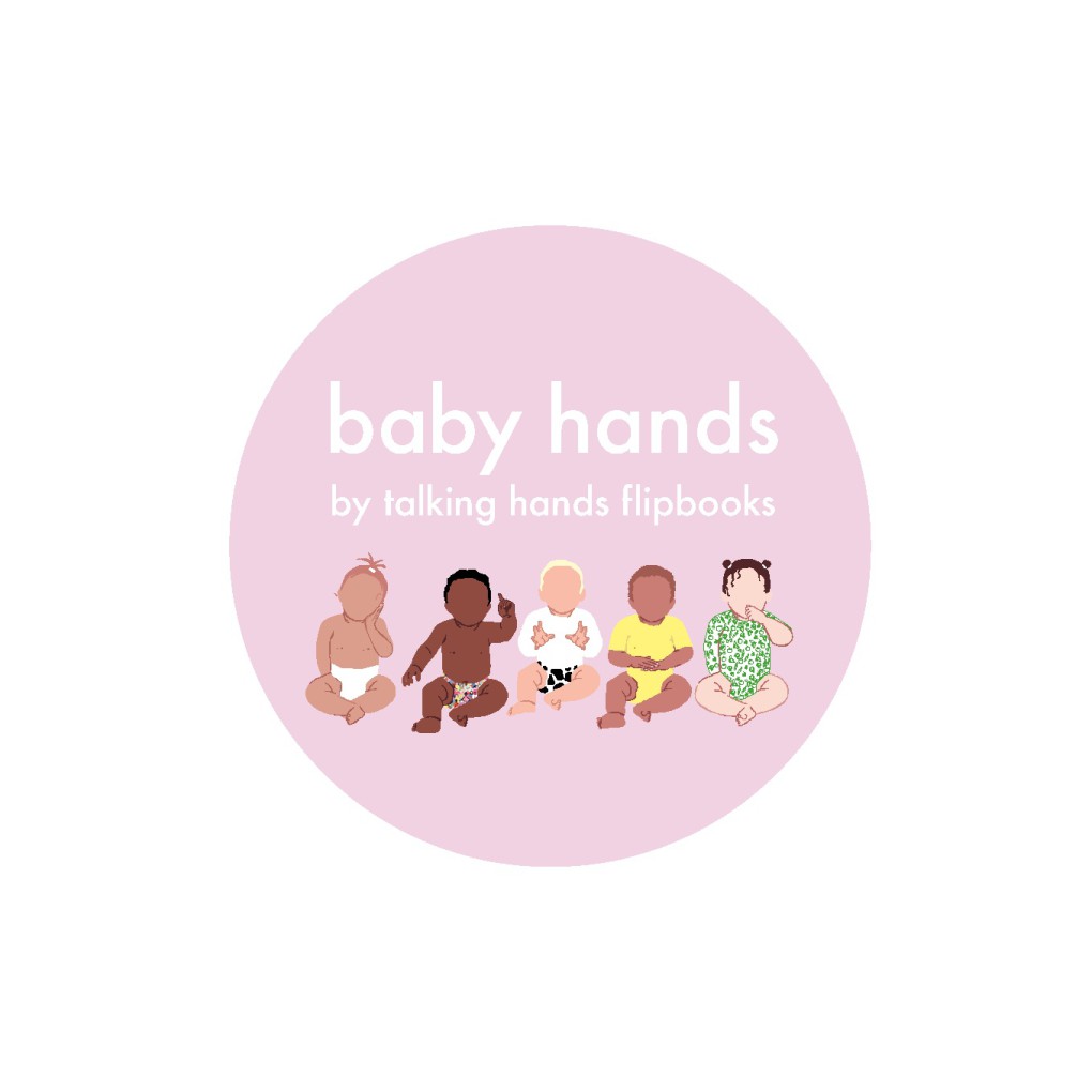 talking hands flipbooks * baby hands